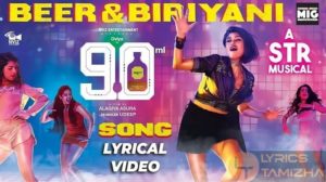 Read more about the article Beer Briyani 90ml Song Lyrics