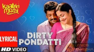Read more about the article Dirty Pondati Song Lyrics