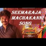 Read more about the article Macha kanni Seema Raja movie song lyrics