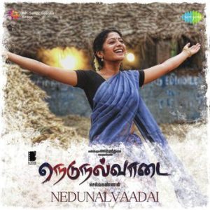 Read more about the article Nedunalvaadai movie Song Lyrics