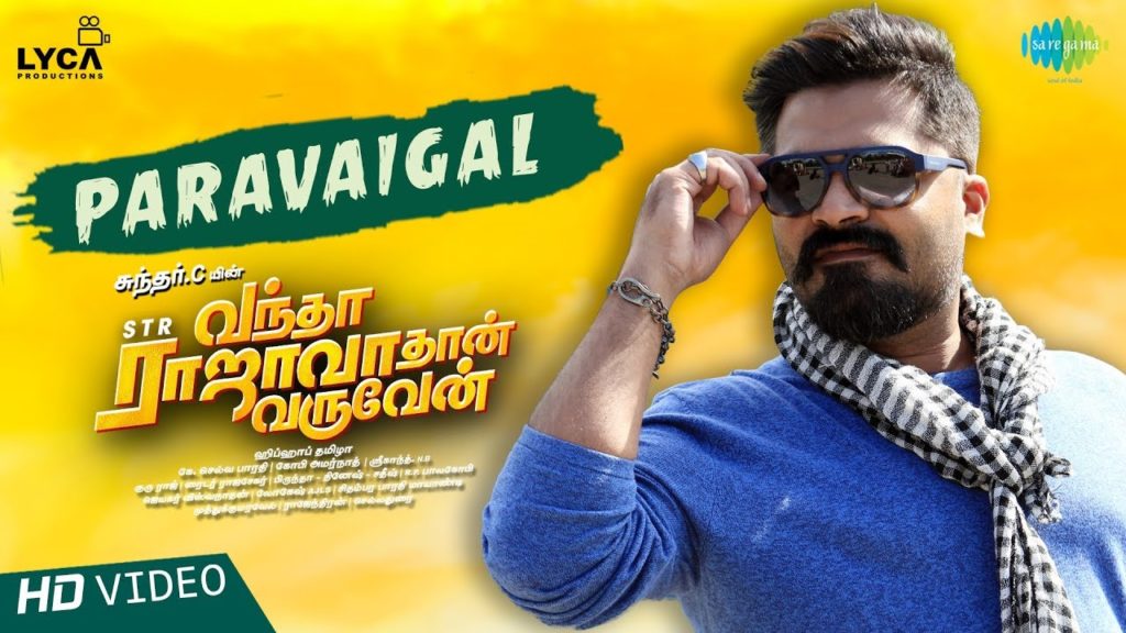 Paravaigal song lyrics – Vantha Rajavaathan Varuven