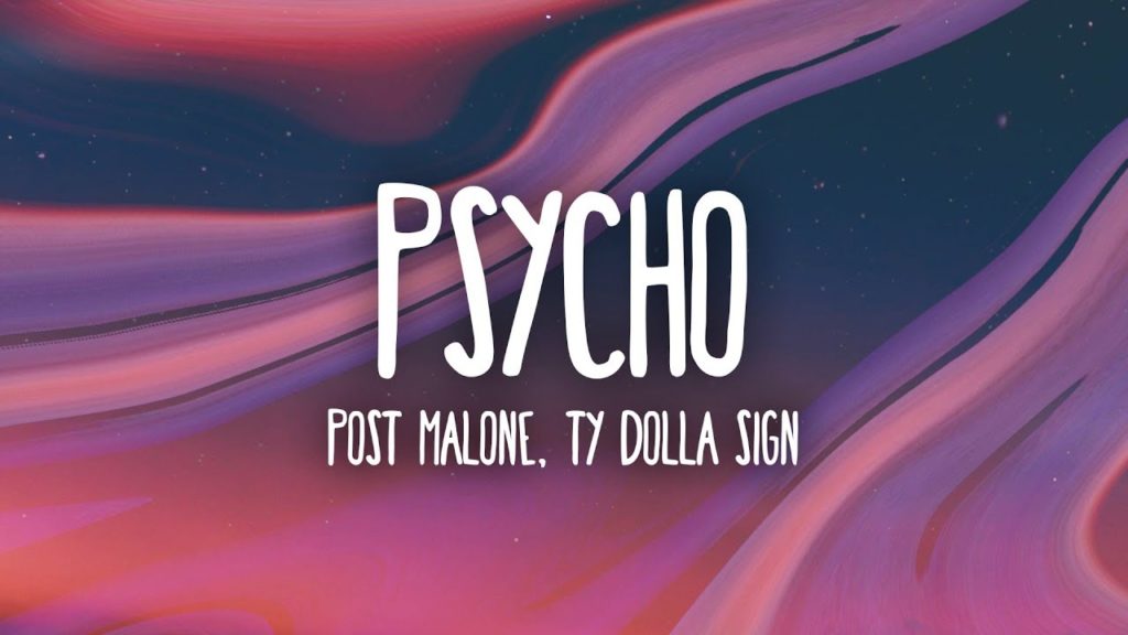 Post Malone – Psycho Lyrics