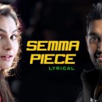 Read more about the article Semma Piece Song Lyrics in Sagaa Movie