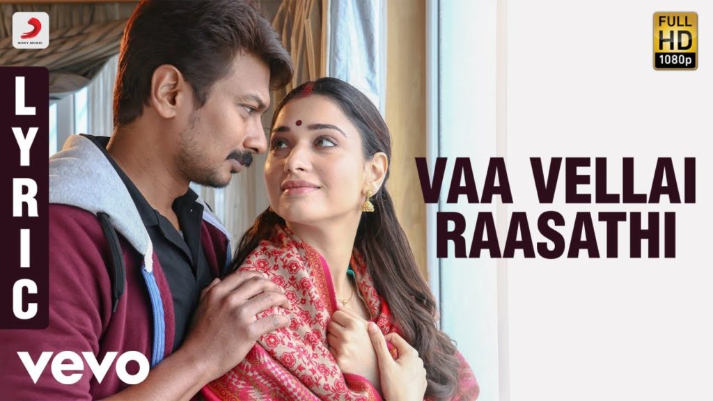 Vaa Vellai Raasathi song lyrics – Kannae kalaimaane