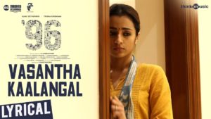 Read more about the article Vasantha kaalangal song lyrics – 96