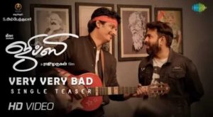 Read more about the article Very Very Bad Song Lyrics – Gypsy ( Tamil) movie