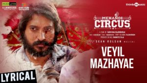 Read more about the article Veyil Mazhayae Song Lyrics – Mehandi Circus