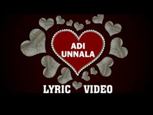 Read more about the article Adi  Unnala  Song  Lyrics – Kovai 360*