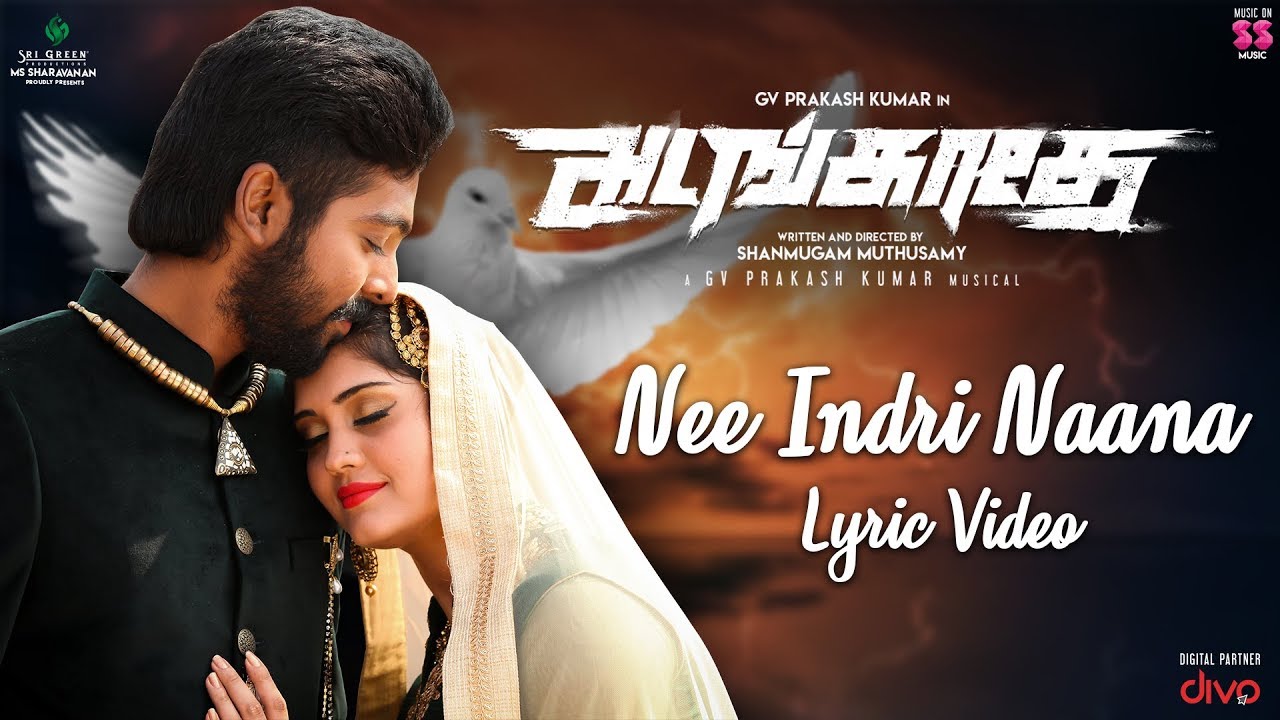 You are currently viewing Nee Indri  Naana Song Lyrics – Adangathey