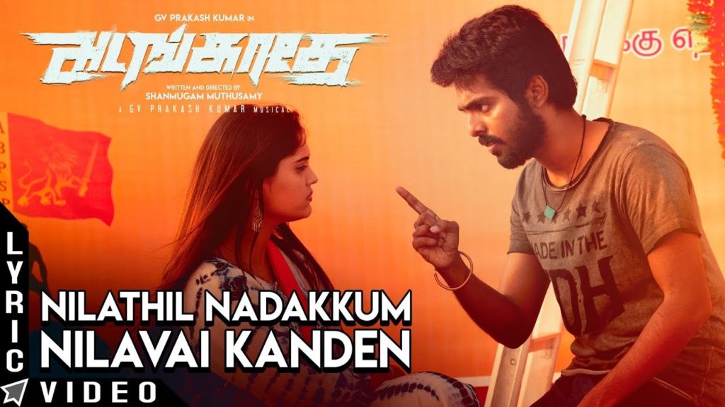 Nilathil Nadakkum Nilavai Kanden Song lyrics – Adangathey