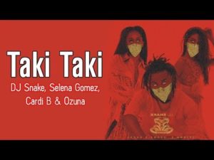 Read more about the article Taki  Taki  Song  Lyrics – DJ Snake