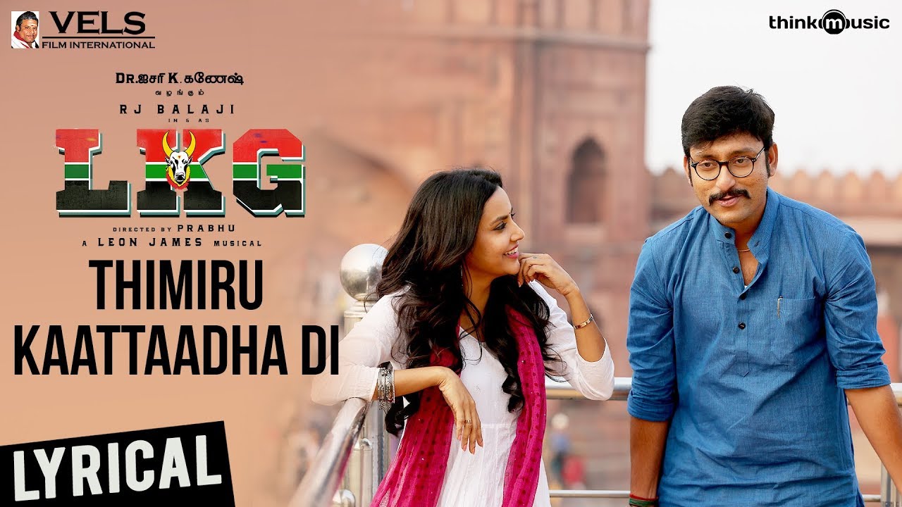 You are currently viewing Thimiru Kaattaadha Di song lyrics – LKG