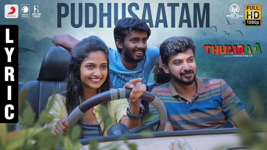 Pudhusaatam Song Lyrics – Thumbaa