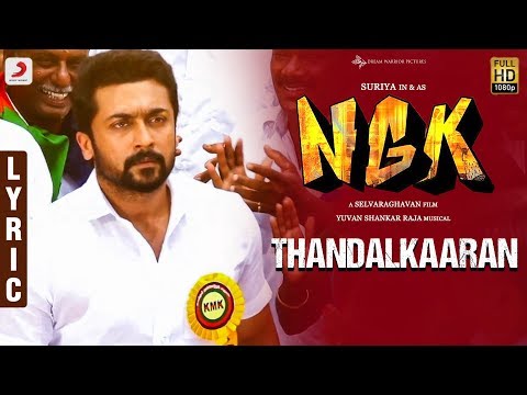 Thandalkaaran Song Lyrics Ngk Divi Editz Lyrics