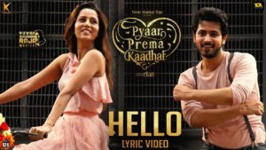 Read more about the article Hello Song Lyrics – Pyaar Prema Kaadhal