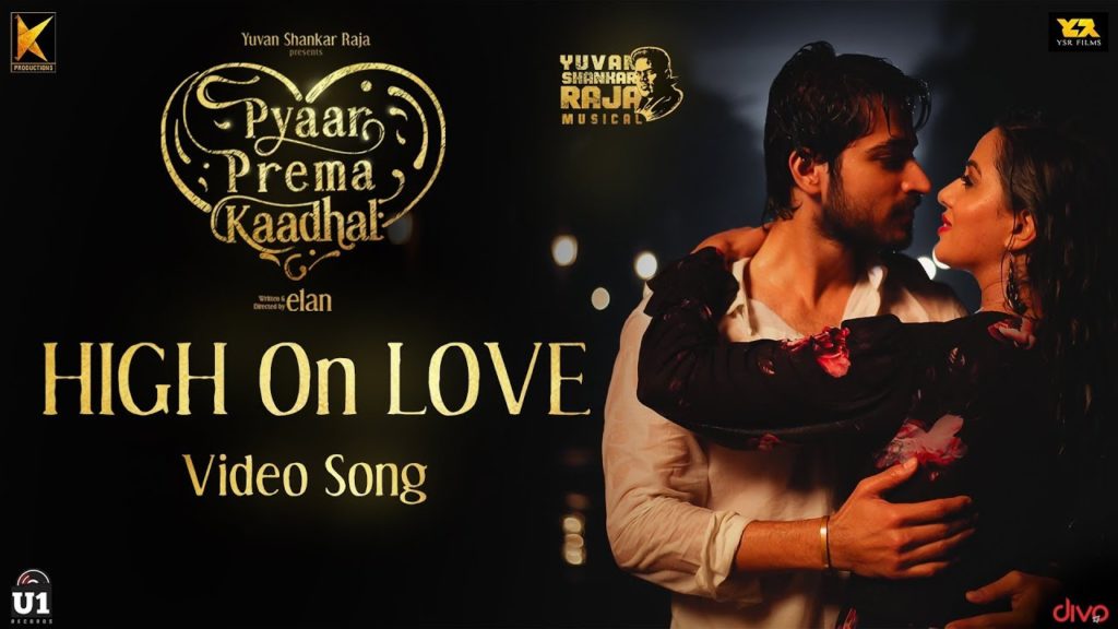 High On Love Song Lyrics – Pyaar Prema Kaadhal