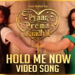 Read more about the article Hold Me Now Song Lyrics – Pyaar Prema Kaadhal