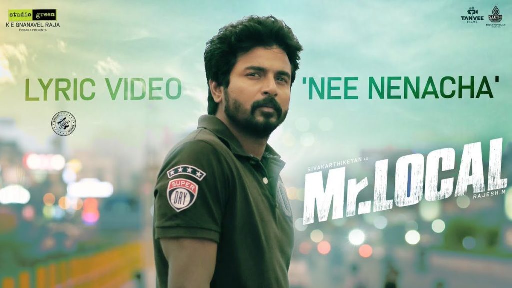 Nee Nenacha Song Lyrics – Mr.Local
