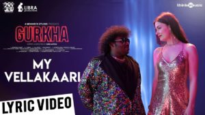 Read more about the article My Vellakaari Song Lyrics – Gurkha