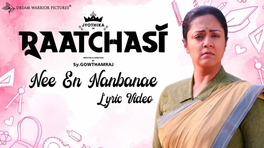Nee En Nanbane Song Lyrics – Raatchasi
