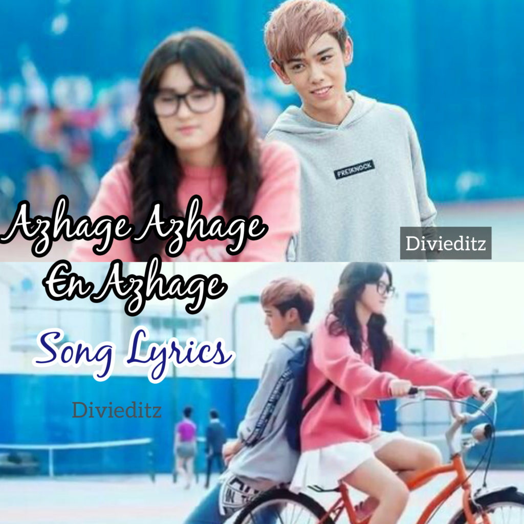 Azhage Azhage En Azhage Album Song  Lyrics Divi Editz Lyrics