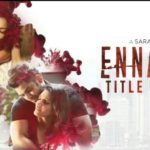 Read more about the article Ennaval Title Track Song Lyrics – Dhilip Varman