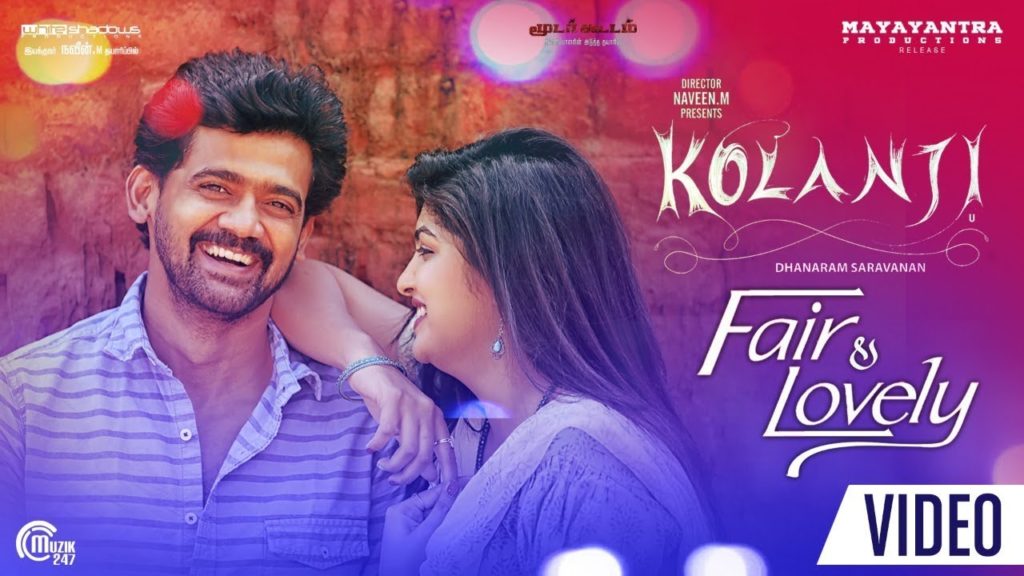 Fair & Lovely Song Lyrics – Kolanji