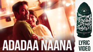 Read more about the article Adadaa Naana Song Lyrics – Enai Noki Paayum Thotta