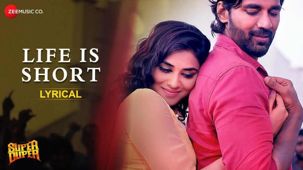 Life Is Short Song Lyrics – Super Duper