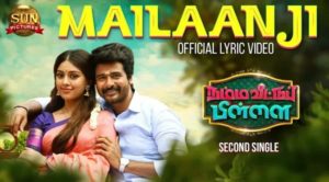 Read more about the article Mailaanji Song Lyrics – Namma Vettu Pillai