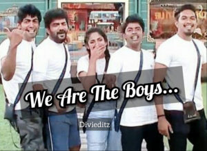 Read more about the article We are the boys Bigg boss whatsapp status