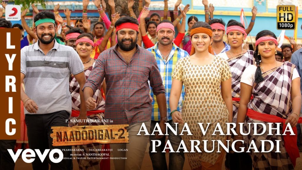 Aana Varudha Paarungadi Song Lyrics – Naadodigal 2