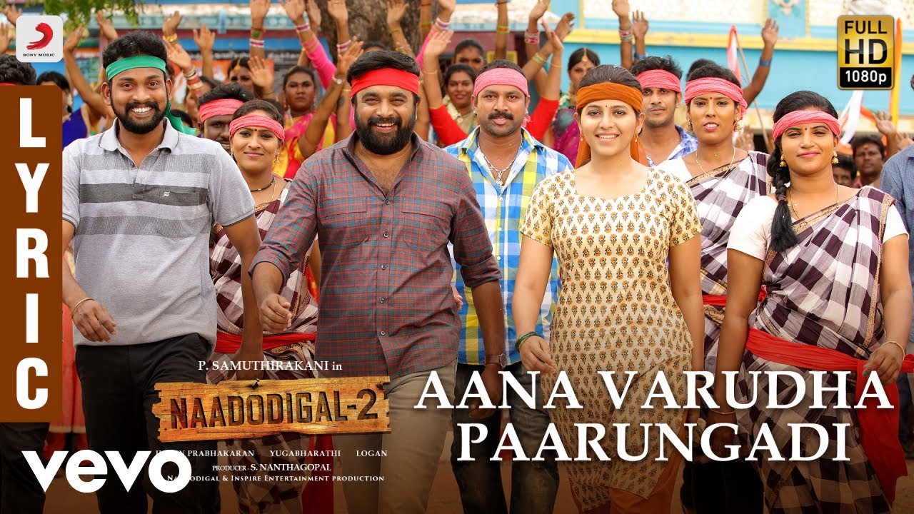 You are currently viewing Aana Varudha Paarungadi Song Lyrics – Naadodigal 2