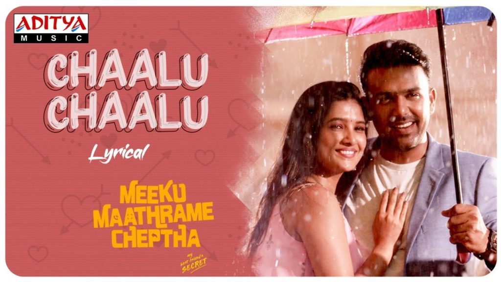 Chaalu Chaalu Song Lyrics – Meeku Maathrame Cheptha