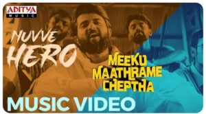 Read more about the article Nuvve Hero Song Lyrics – Meeku Maathrame Cheptha