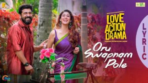 Read more about the article Oru Swapnam Pole Song Lyrics – Love Action Drama