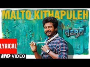 Read more about the article Malto Kithapuleh Song Lyrics – Hero