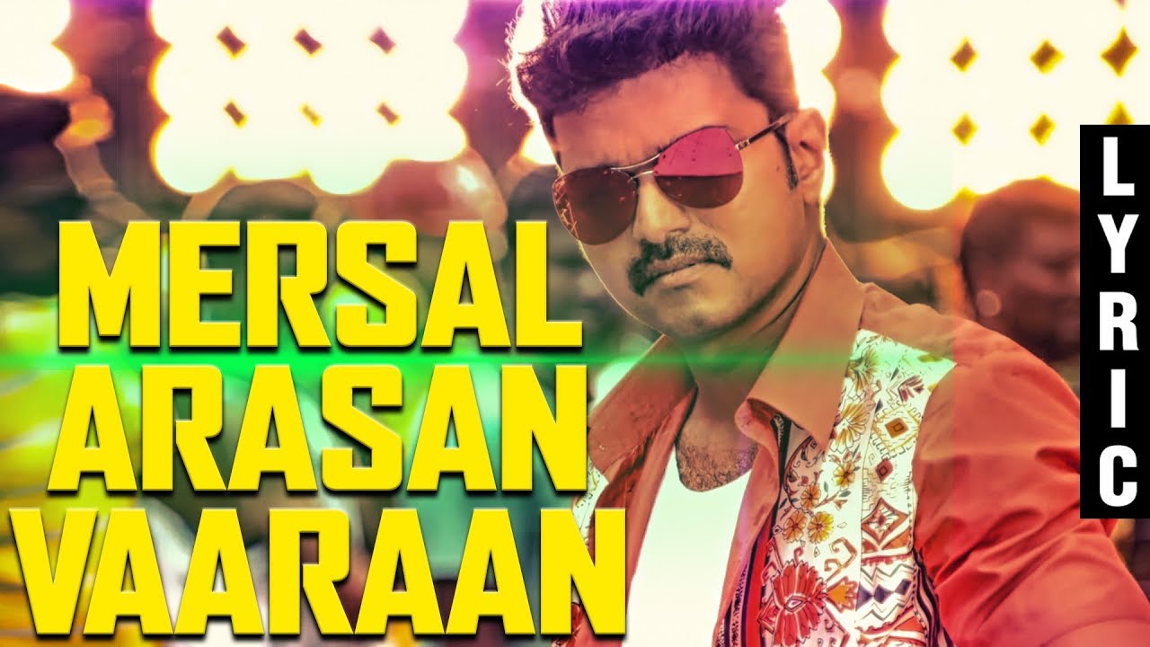 You are currently viewing Mersal Arasan Song Lyrics – Mersal