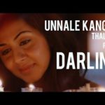 Read more about the article Unnale Kangal Thalladi Song Lyrics – Darling