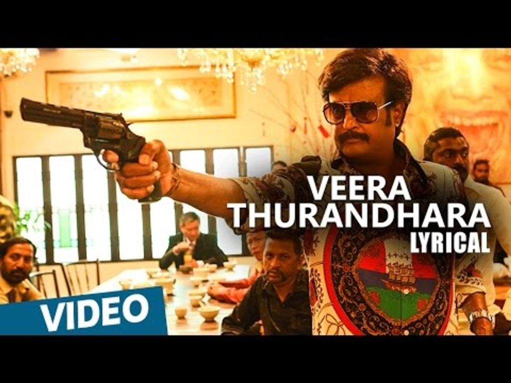Veera Thurandhara Song Lyrics – Kabali