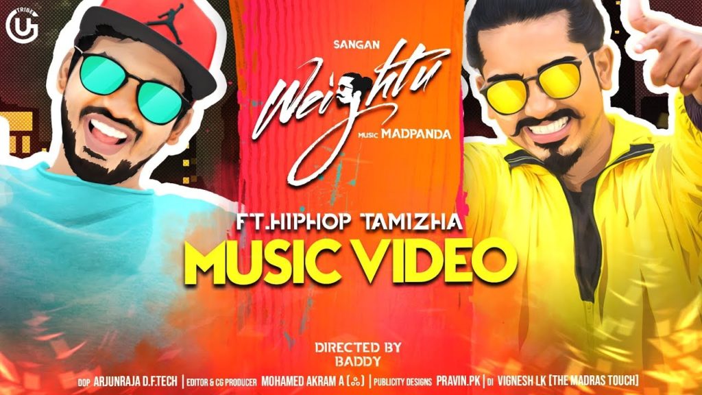 Weightu Song Lyrics – Sangan Ft.Hiphop Tamizha