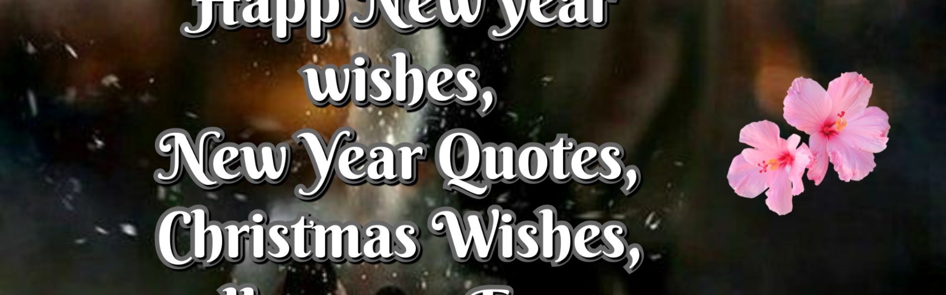 2020 New Year Wishes Quotes Wallpapers Funny Happy Sad Quotes
