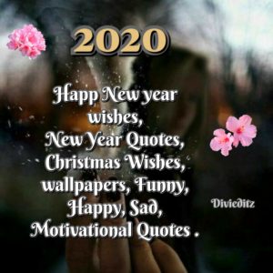 Read more about the article 2020 New Year Wishes, Quotes, Wallpapers, Funny, Happy, Sad Quotes