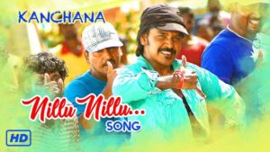 Read more about the article Nillu Nillu  Song Lyrics – Kanchana ( Muni 2)