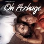 Read more about the article Oh Azhage Song Lyrics – Tamil Independent Music