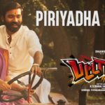 Read more about the article Piriyadha Enna Song Lyrics – Pattas