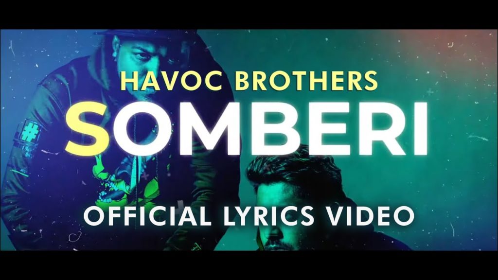 Somberi Album Song Lyrics – Havoc Brothers