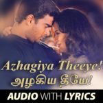 Read more about the article Azhagiya Theeye Song Lyrics – Minnale