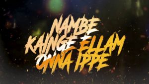 Read more about the article Nambe Kappe Song Lyrics – Giru Blomox & Arullz