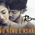 Read more about the article Nuvvu Nenu E Kshanam Song Lyrics – Romantic (2020)